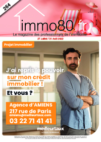 Immo80 – L'immobilier à Amiens et dans la Somme- Magazine : Magazine 264